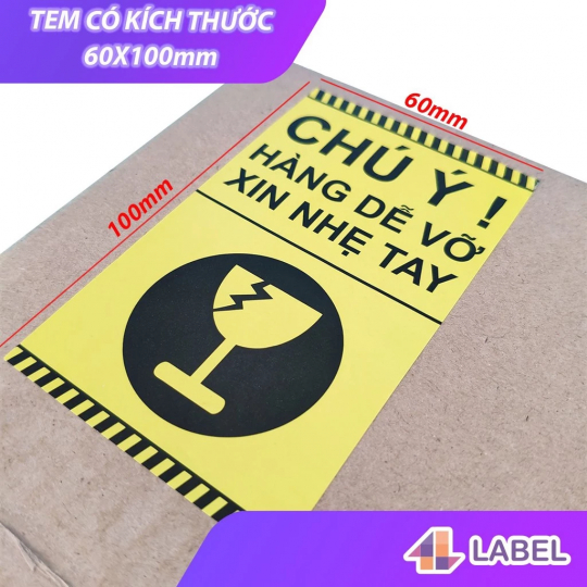 Decal Dán, Nhãn Dán, Tem Dán Lưu Ý Hàng Dễ Vỡ Xin Nhẹ Tay, Có Keo Dính - Size 10x6cm Cán Màng Bóng Chống Nước Chống Trầy (20 cái)