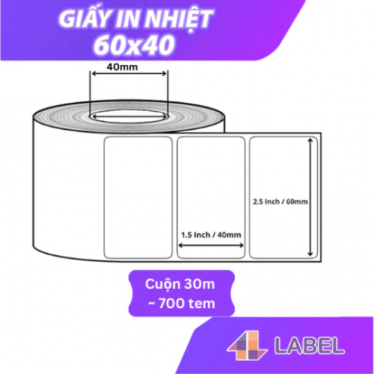 Cuộn tem decal nhiệt 60x40 mm Cuộn 30 mét, dùng in tem phụ, Minicode, dán sản phẩm gỗ nội thất