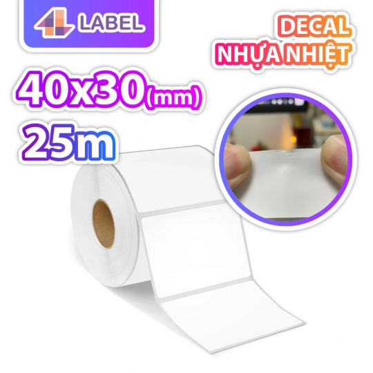 DECAL NHỰA NHIỆT 40x30 cuộn 25m - TEM KHÁNG NƯỚC CÓ KEO SẴN - dùng cho hàng đông lạnh, tem trà sữa, tem phụ