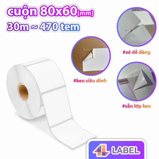 GIẤY IN NHIỆT 80x60 cuộn 30m - GIẤY NHIỆT CÓ KEO SẴN - tem phụ, tem sầu riêng, minicode, tem đồ gỗ